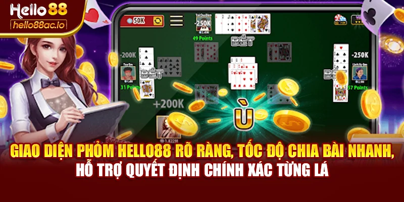 Giao diện Phỏm Hello88 rõ ràng, tốc độ chia bài nhanh, hỗ trợ quyết định chính xác từng lá